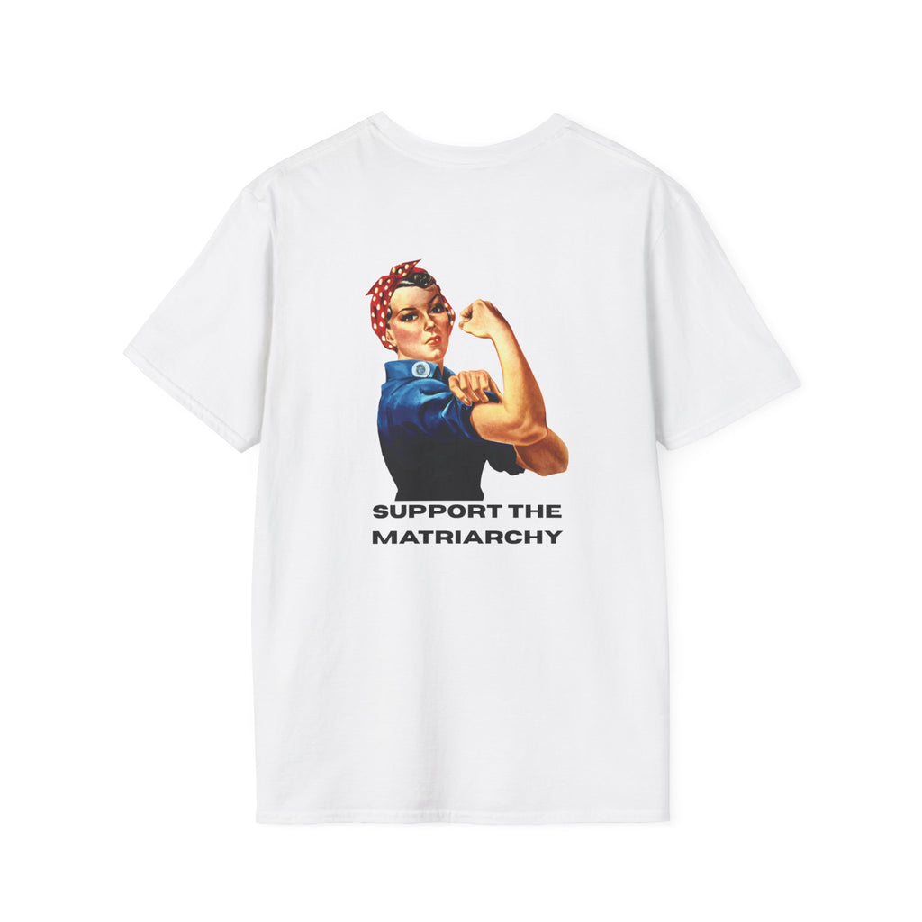 Support the Matriarchy T-Shirt