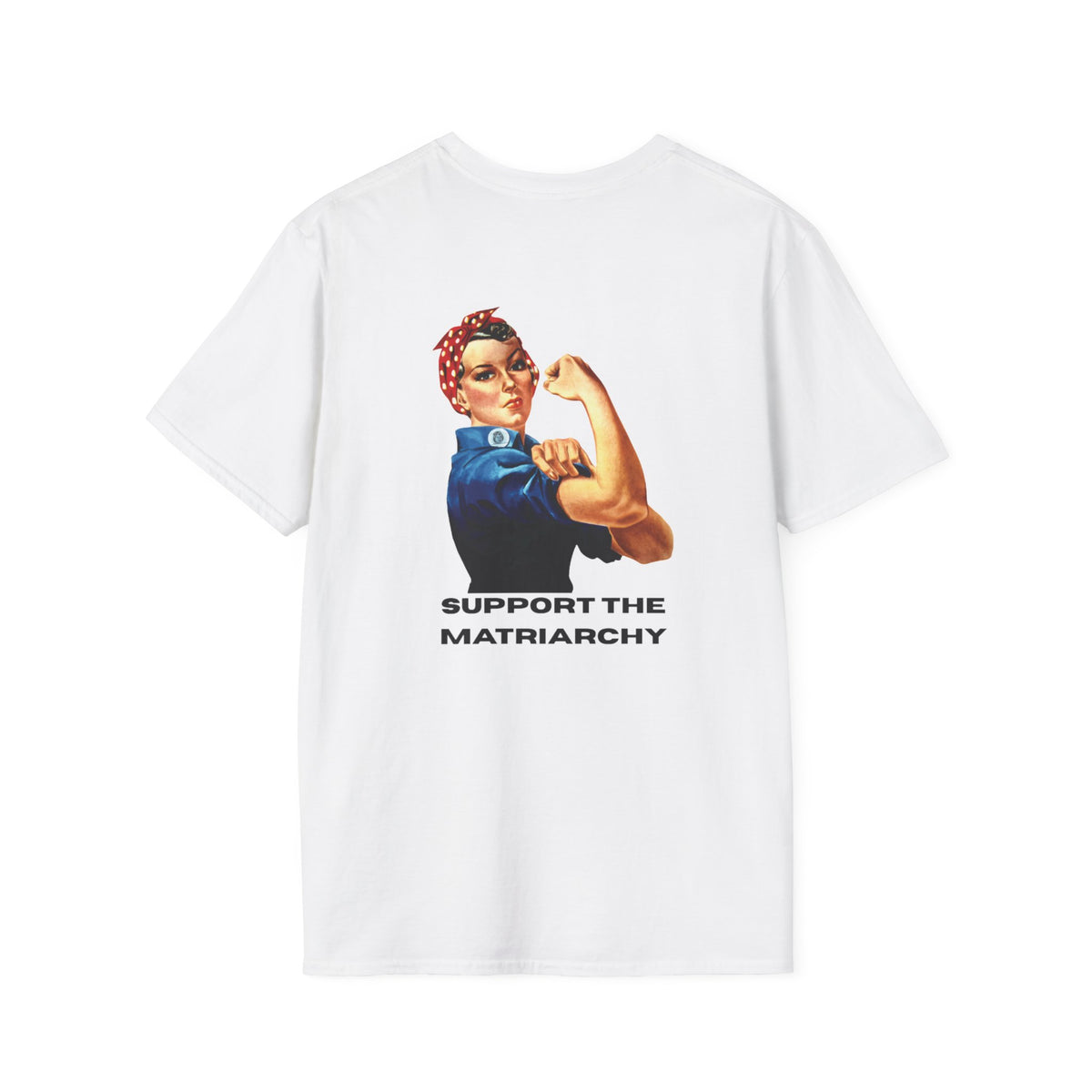 Support the Matriarchy T-Shirt