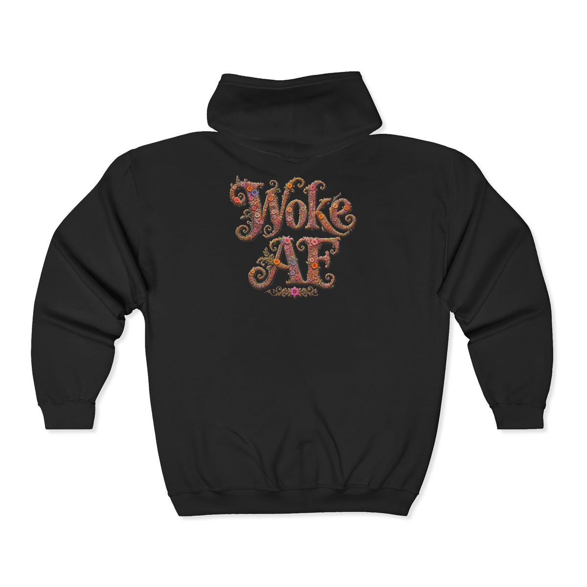 Woke AF! Hoodie (Zip-up)