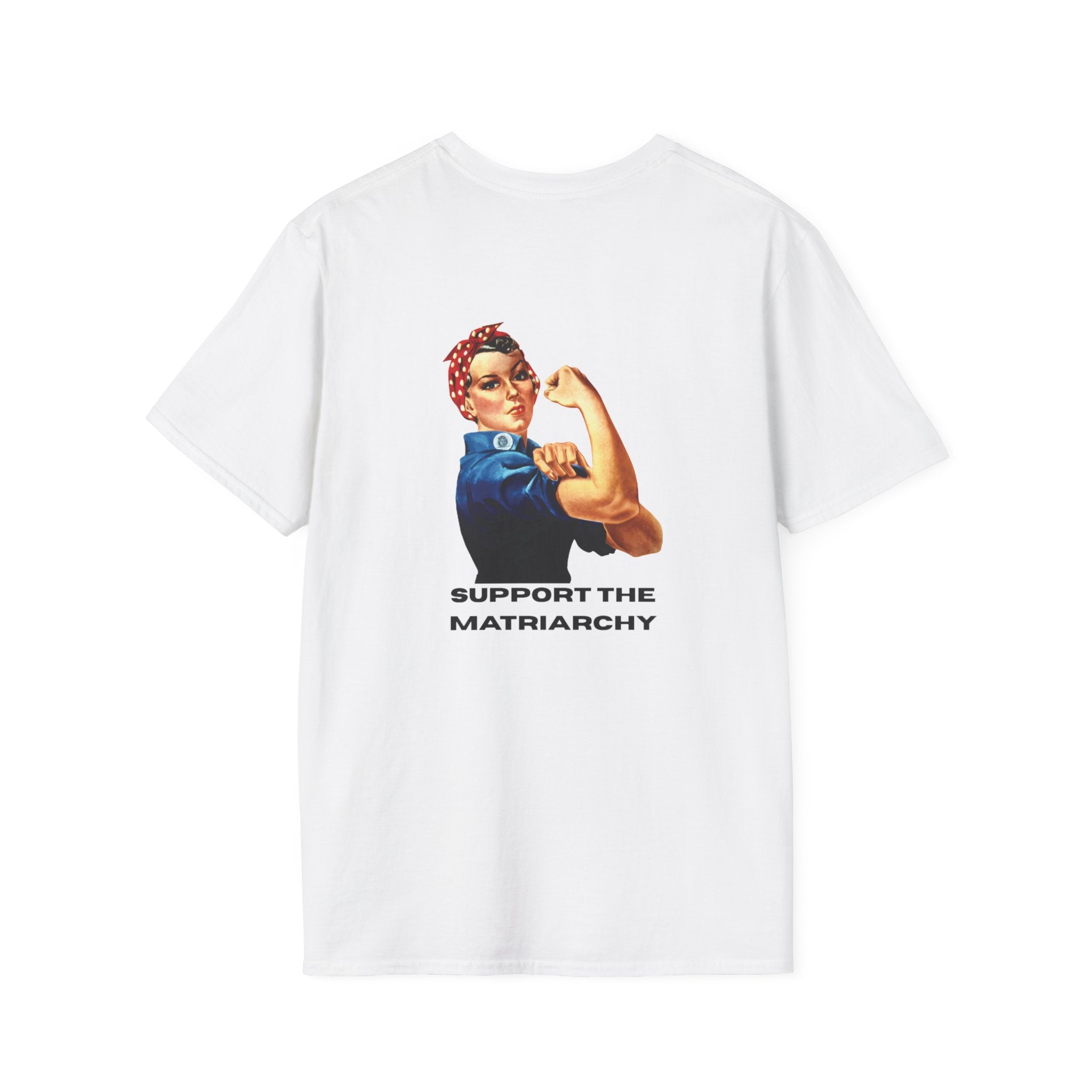 Support the Matriarchy T-Shirt
