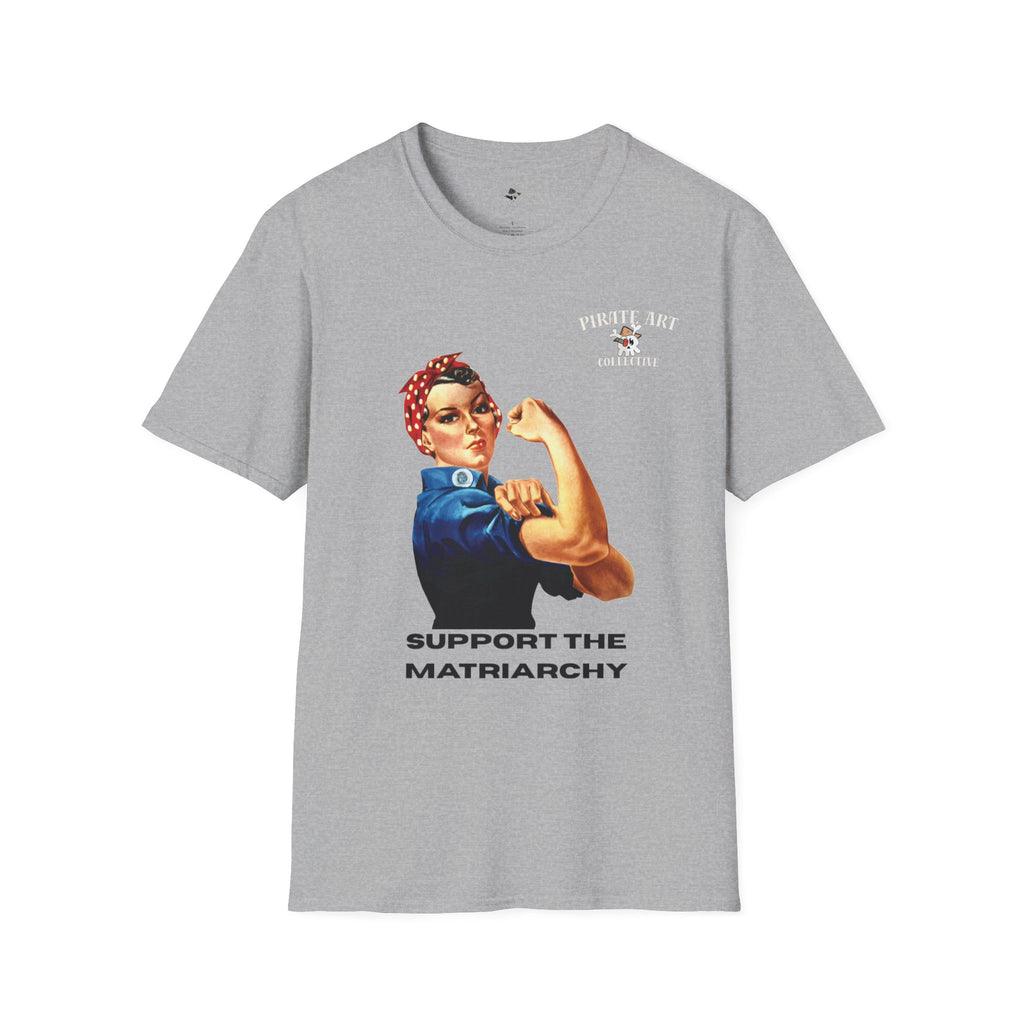 Support the Matriarchy T-Shirt