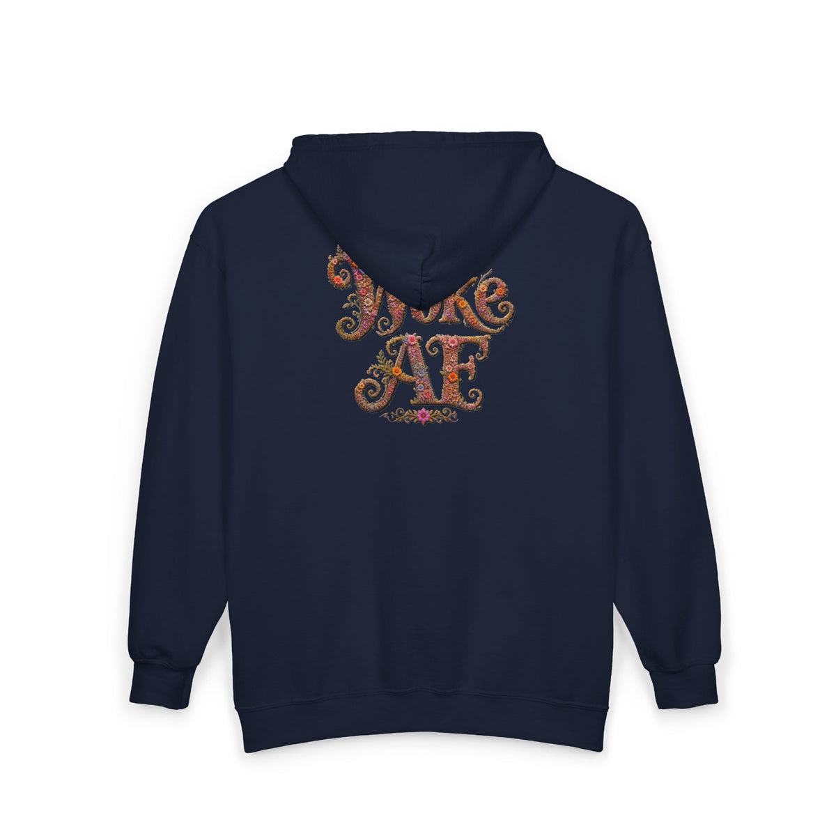 Woke AF! Hoodie (Zip-up)